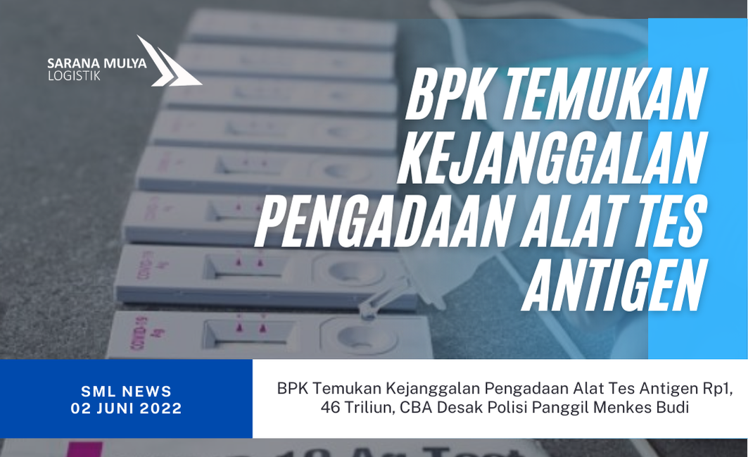 BPK Temukan Kejanggalan Pengadaan Alat Tes Antigen Rp1, 46 Triliun, CBA Desak Polisi Panggil Menkes Budi