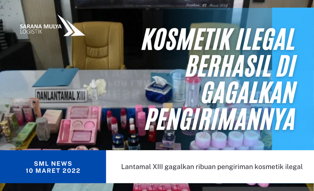 Lantamal XIII gagalkan ribuan pengiriman kosmetik ilegal